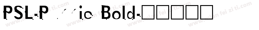 PSL-Pukkie Bold字体转换